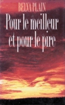 Pour le meilleur et pour le pire Pour le meilleur et pour le pire