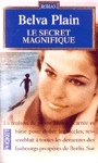 Le secret magnifique Le secret magnifique