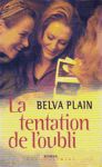 La tentation de l'oubli La tentation de l'oubli
