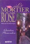 Le mortier rose