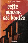 Cette maison hante