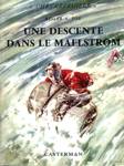 Une descente dans le Maelstrom