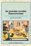 Les grandes corves beauceronnes