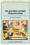 Les grandes corves beauceronnes