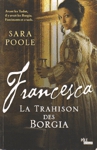 La trahison des Borgia - Francesca
