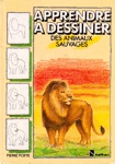 Apprendre  dessiner des animaux sauvages