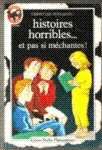 Histoires horribles... et pas si mchantes !