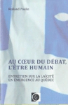 Au coeur du dbat, l'tre humain