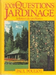 1001 Questions de Jardinage - Solutions des problèmes 1001 Questions de Jardinage - Solutions des problèmes