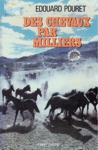 Des chevaux par milliers