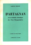 D'Artagnan et la vritable chronique des Trois Mousquetaires