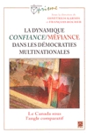 Le dynamique confiance/mfiance dans les dmocraties multinationales