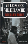 Ville noire, ville blanche Ville noire, ville blanche