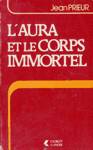 L'aura et le corps immortel