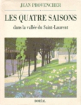 Les quatre saisons de la valle du Saint-Laurent