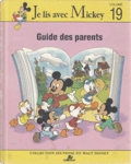 Guide des parents - Je lis avec Mickey - Tome XIX