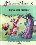 Tigrou et le Pommier - Je lis avec Mickey - Tome VIII