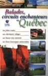 Balades et circuits enchanteurs du Qubec