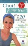 Chut ! Je me teste ! - Tome II Chut ! Je me teste ! - Tome II