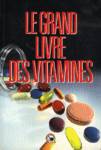Le grand livre des vitamines