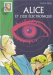 Alice et l'oeil lectronique