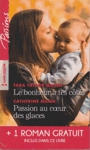 Le bonheur  tes cts - Passion au coeur des glaces - L'enfant de la crique