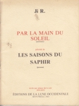 Par la main du soleil - Les saisons du saphir