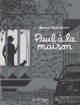 Paul  la maison