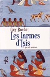 La vengeance d'Horus - Les larmes d'Isis - Tome III