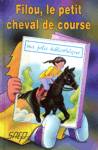 Filou, le petit cheval de course