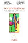 Les indomptables - Figures de l'anorexie