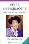 Vivre en harmonie avec soi et les autres