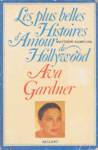 Ava Gardner - Les plus belles Histoires d'Amour de Hollywood