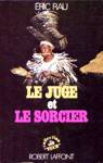 Le juge et le dorcier