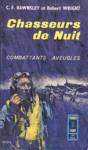 Chasseurs de Nuit - Combattants aveugles