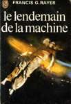 Le lendemain de la machine