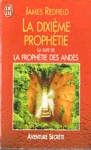 La dixième prophétie La dixième prophétie