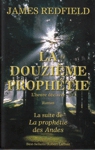 La douzime prophtie - L'heure dcisive