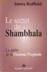 Le secret de Shambhala Le secret de Shambhala