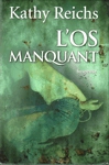 L'os manquant