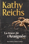 La trace de l'araigne