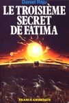 Le troisime secret de Fatima