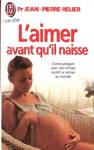 L'aimer avant qu'il naisse