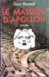 Le masque d'Apollon