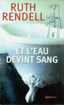 <strong>Et l'eau devint sang</strong>