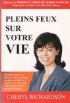 Pleins feux sur votre vie