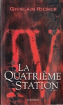 La Quatrime Station