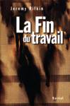 La Fin du travail