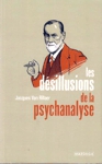 Les désillusions de la psychanalyse Les désillusions de la psychanalyse