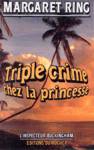 Triple crime chez la princesse - L'inspecteur Buckingham